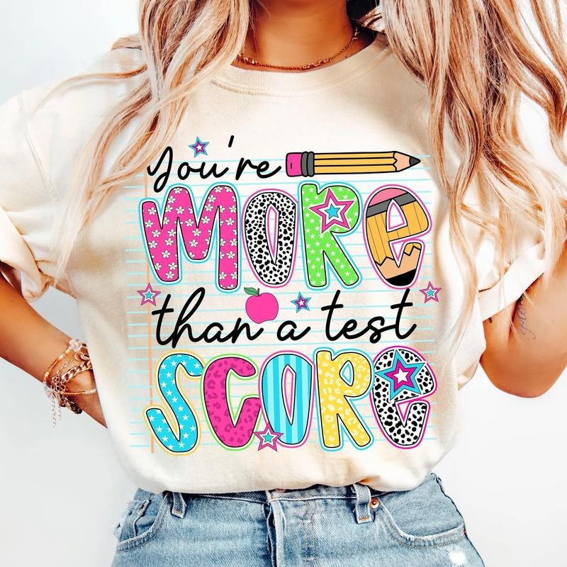 You'Re More Than Test Score Shirt Testing Day Shirt Schools Out Summer End Year Teacher Shirts Don'T Stress Do Your Best Teacher Silly Goose Shirt Teacher Shirt T-Shirts, Hoodie, Sweatshirt - T-Shirt, Sweatshirt, Hoodie