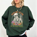 You'Re Only As Cool As You Treat People Choose Kindness Mental Health Positive Long Sleeve Motivational Shirt Womenswear T-Shirts, Hoodie, Sweatshirt - T-Shirt, Sweatshirt, Hoodie
