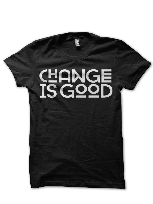 Change Black T-Shirts, Hoodie, Sweatshirt - T-Shirt, Sweatshirt, Hoodie