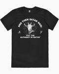 Satan Puts the Alphabet in Maths T-Shirt Unisex T-shirt, Sweatshirt, Hoodie, Long Sleeve Tee - T-Shirt, Sweatshirt, Hoodie