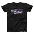 Obsessed True Crime T-Shirts, Hoodie, Sweatshirt - T-Shirt, Sweatshirt, Hoodie