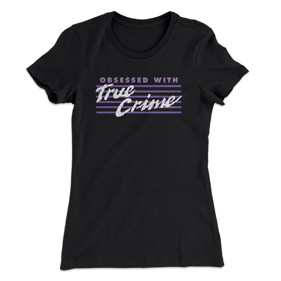 Obsessed True Crime T-Shirts, Hoodie, Sweatshirt - T-Shirt, Sweatshirt, Hoodie