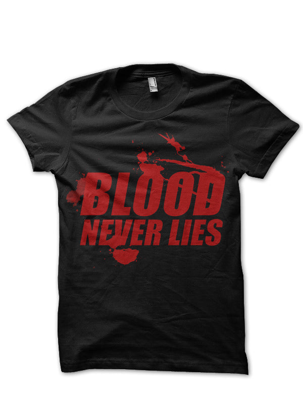 Blood Never Lie Black T-Shirts, Hoodie, Sweatshirt - T-Shirt, Sweatshirt, Hoodie