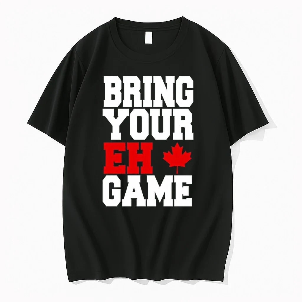 Canadian Bring Your Eh Game Funny 0 Tshirts Sweater Unisex T-shirt, Sweatshirt, Hoodie, Long Sleeve Tee - T-Shirt, Sweatshirt, Hoodie