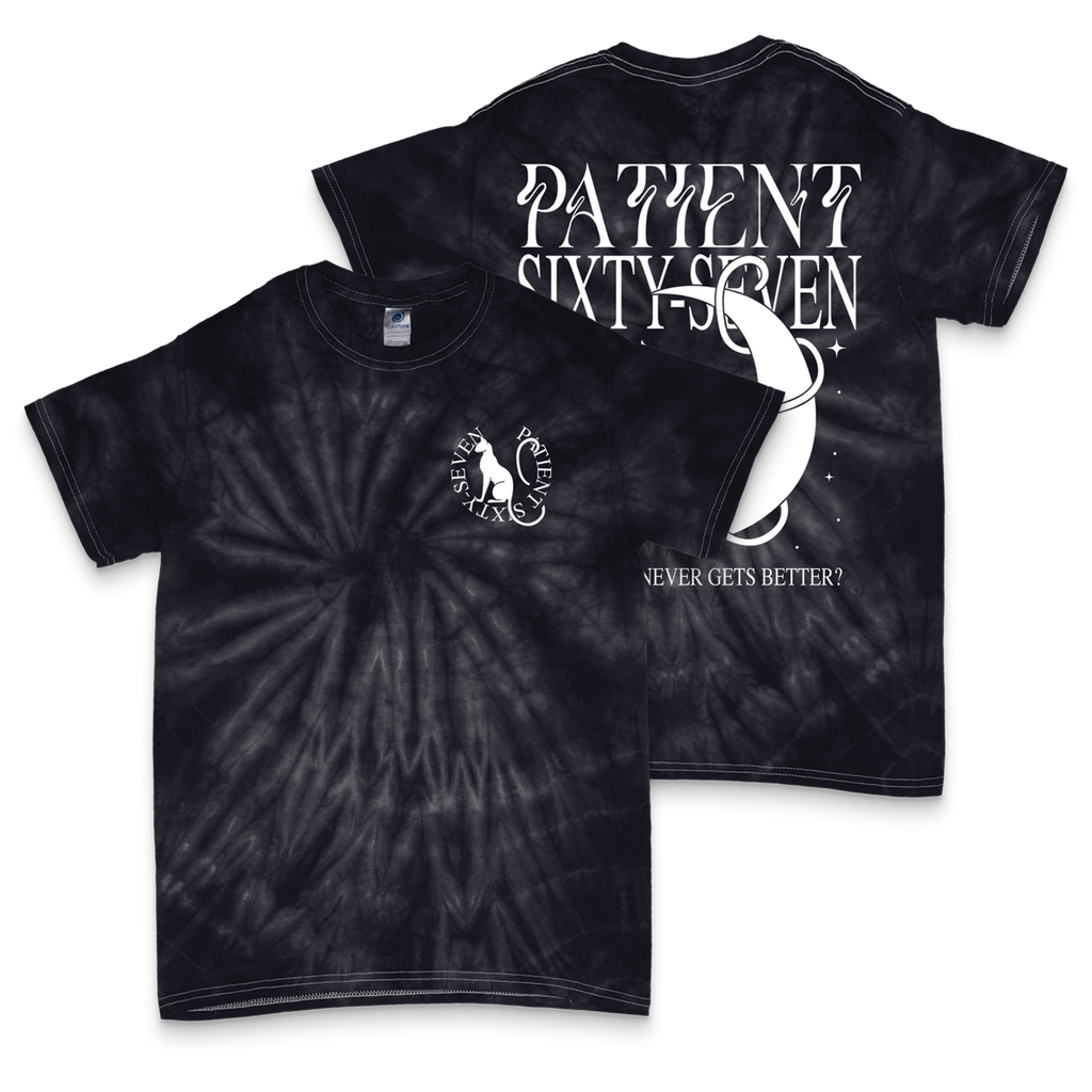 Patient Sixty Seven Cat Dye T-Shirts, Hoodie, Sweatshirt - T-Shirt, Sweatshirt, Hoodie