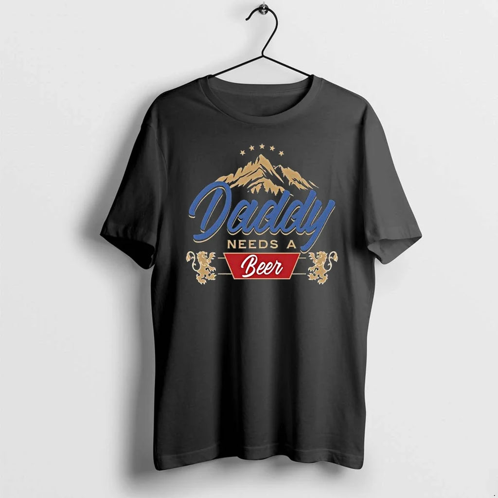 Daddy Needs A Beer 0 Tshirts Sweater Unisex T-shirt, Sweatshirt, Hoodie, Long Sleeve Tee - T-Shirt, Sweatshirt, Hoodie