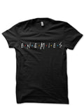 Enemies  Friends Black T-Shirts, Hoodie, Sweatshirt - T-Shirt, Sweatshirt, Hoodie