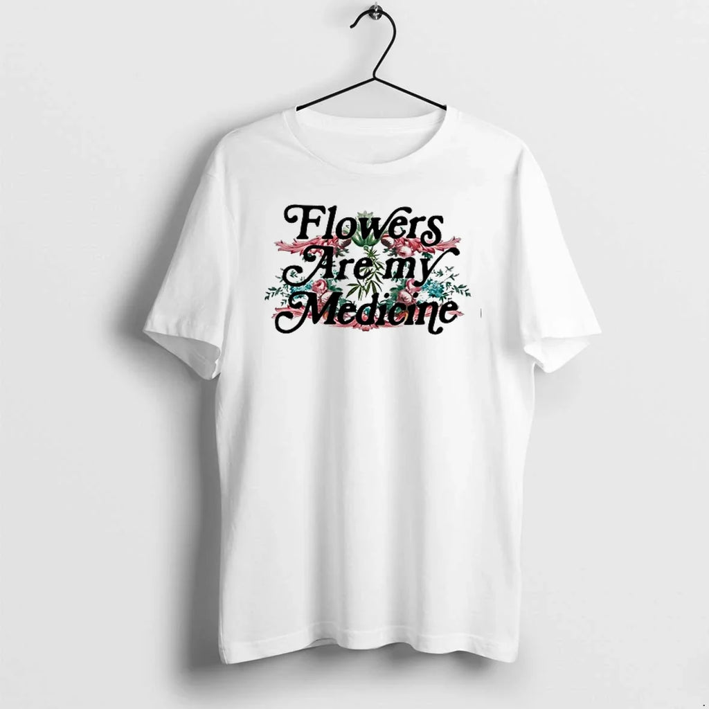 Flowers Are My Medicine X Garden State Hemp 0 Tshirts Sweater Unisex T-shirt, Sweatshirt, Hoodie, Long Sleeve Tee - T-Shirt, Sweatshirt, Hoodie