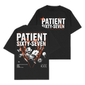 Patient Sixty Seven What If Never Gets Better T-Shirts, Hoodie, Sweatshirt - T-Shirt, Sweatshirt, Hoodie