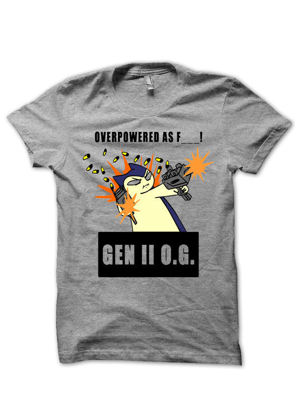 Overpowered T-Shirts, Hoodie, Sweatshirt - T-Shirt, Sweatshirt, Hoodie