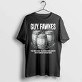 Guy Fawkes The Only Man To Enter Parliament With Honest Intentions 0 Tshirts Sweater Unisex T-shirt, Sweatshirt, Hoodie, Long Sleeve Tee - T-Shirt, Sweatshirt, Hoodie