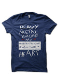 Heavy Metal Broke My Heart T-Shirts, Hoodie, Sweatshirt - T-Shirt, Sweatshirt, Hoodie