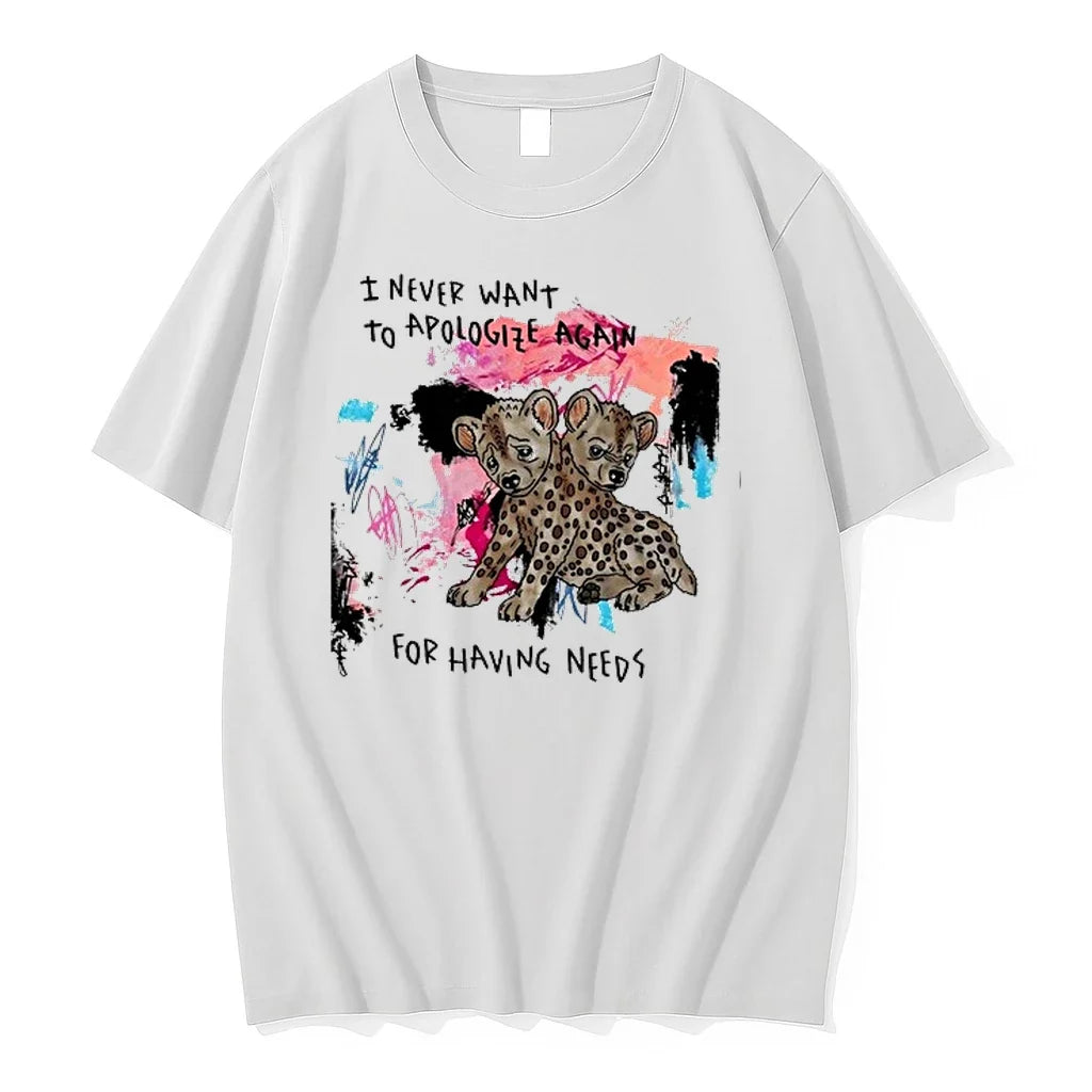 Hyena I Never Want To Apologize Again For Having Needs 0 Tshirts Sweater Unisex T-shirt, Sweatshirt, Hoodie, Long Sleeve Tee - T-Shirt, Sweatshirt, Hoodie