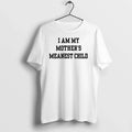 I Am My Mothers Meanest Child 0 Tshirts Sweater Unisex T-shirt, Sweatshirt, Hoodie, Long Sleeve Tee - T-Shirt, Sweatshirt, Hoodie