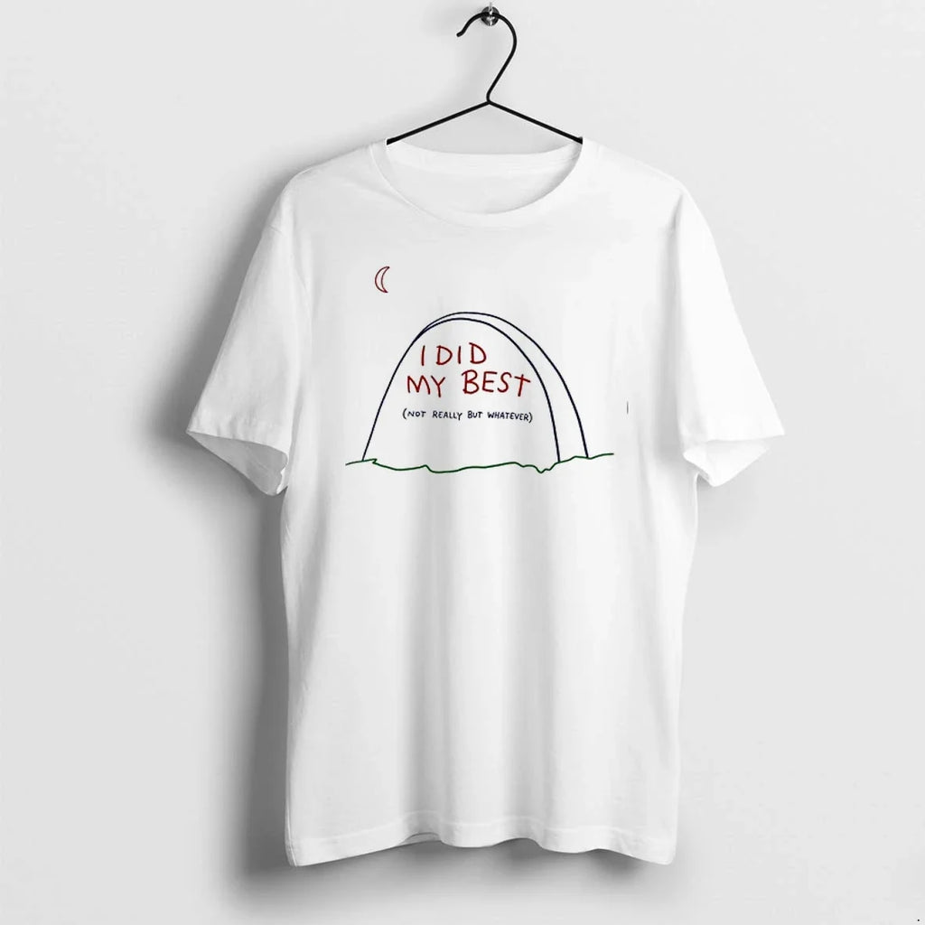 I Did My Best Not Really But Whatever 0 Tshirts Sweater Unisex T-shirt, Sweatshirt, Hoodie, Long Sleeve Tee - T-Shirt, Sweatshirt, Hoodie