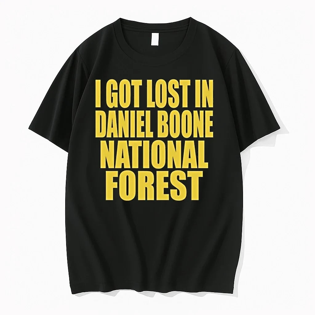 I Got Lost In Daniel Boone Forest 0 Tshirts Sweater Unisex T-shirt, Sweatshirt, Hoodie, Long Sleeve Tee - T-Shirt, Sweatshirt, Hoodie