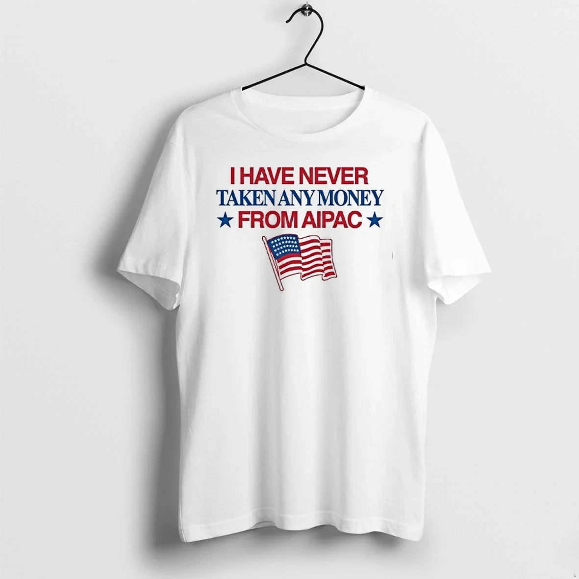 I Have Never Taken Any Money From Aipac 0 Tshirts Sweater Unisex T-shirt, Sweatshirt, Hoodie, Long Sleeve Tee - T-Shirt, Sweatshirt, Hoodie