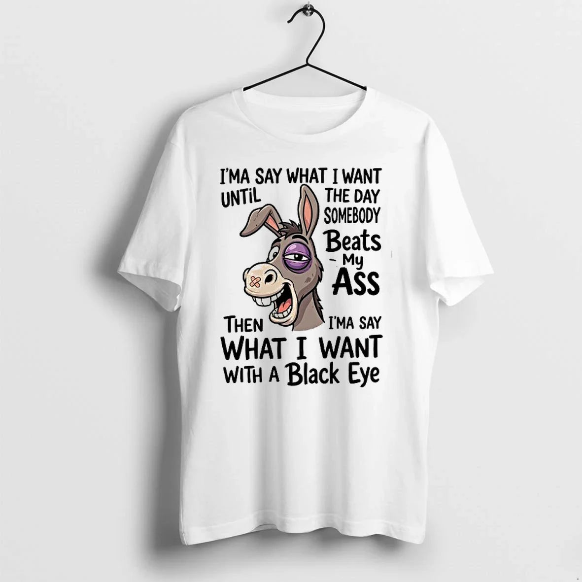 Ima Say What I Want Until The Day Somebody Beat My As 0 Tshirts Sweater Unisex T-shirt, Sweatshirt, Hoodie, Long Sleeve Tee - T-Shirt, Sweatshirt, Hoodie