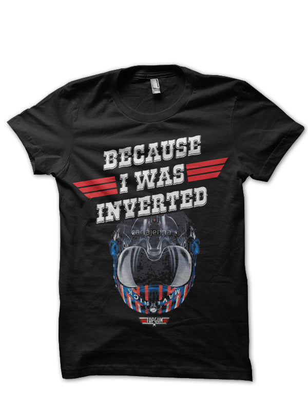 Because I Was Inverted Black T-Shirts, Hoodie, Sweatshirt - T-Shirt, Sweatshirt, Hoodie