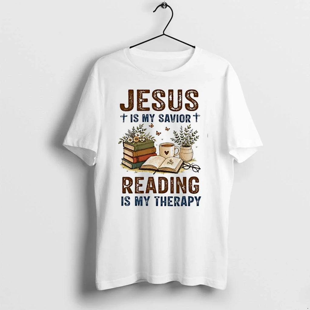 Jesus Is My Savior Book Reading Is My Therapy 0 Tshirts Sweater Unisex T-shirt, Sweatshirt, Hoodie, Long Sleeve Tee - T-Shirt, Sweatshirt, Hoodie