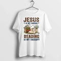 Jesus Is My Savior Book Reading Is My Therapy 0 Tshirts Sweater Unisex T-shirt, Sweatshirt, Hoodie, Long Sleeve Tee - T-Shirt, Sweatshirt, Hoodie