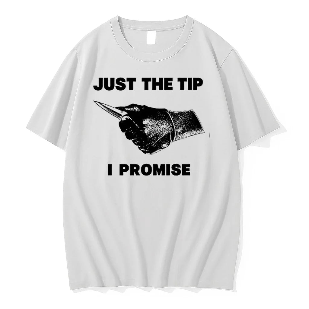 Knife Sharp Just The Tip I Promise 0 Tshirts Sweater Unisex T-shirt, Sweatshirt, Hoodie, Long Sleeve Tee - T-Shirt, Sweatshirt, Hoodie