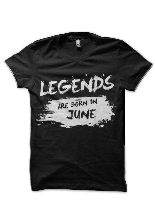 Legends Are Born June Black T-Shirts, Hoodie, Sweatshirt - T-Shirt, Sweatshirt, Hoodie