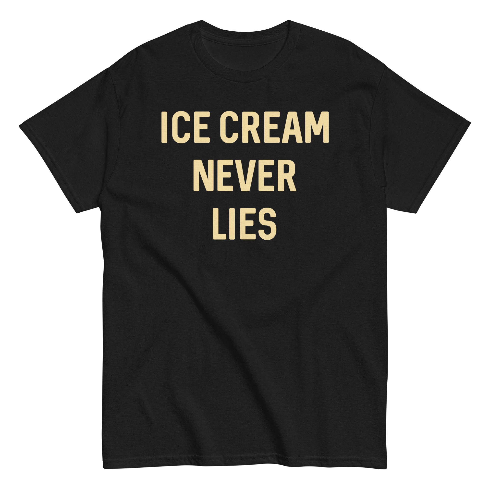 Ice Cream Never Lies Classic T-Shirts, Hoodie, Sweatshirt - T-Shirt, Sweatshirt, Hoodie