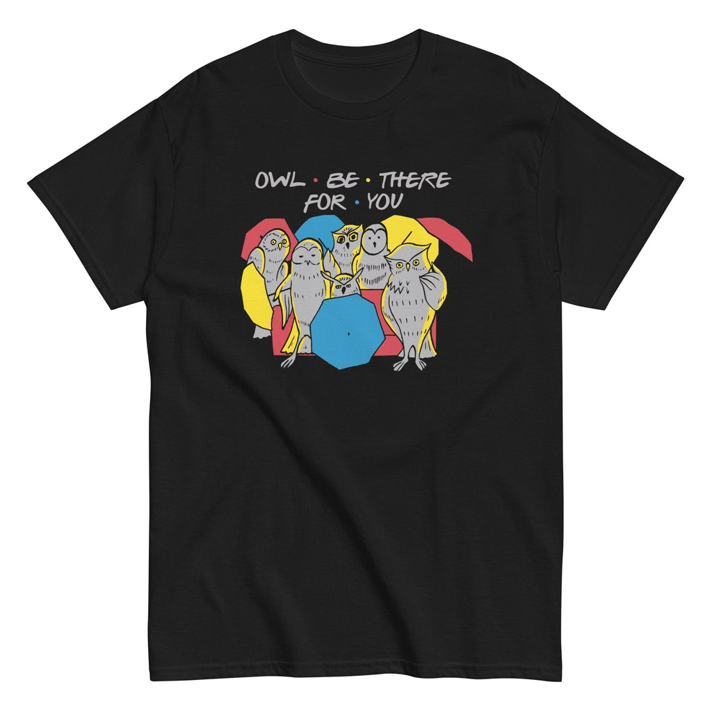Owl Be There You Classic T-Shirts, Hoodie, Sweatshirt - T-Shirt, Sweatshirt, Hoodie