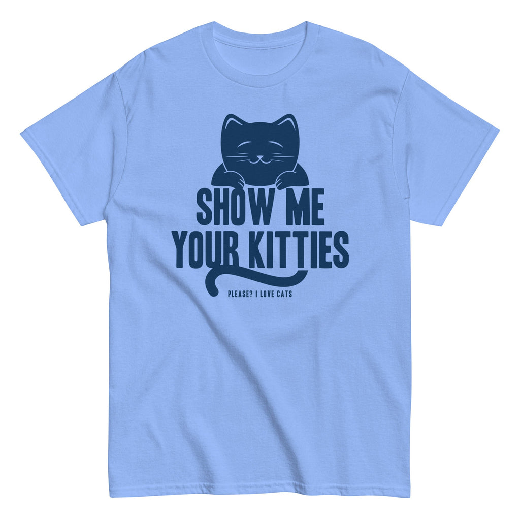 Show Me Your Kitties Classic T-Shirts, Hoodie, Sweatshirt - T-Shirt, Sweatshirt, Hoodie