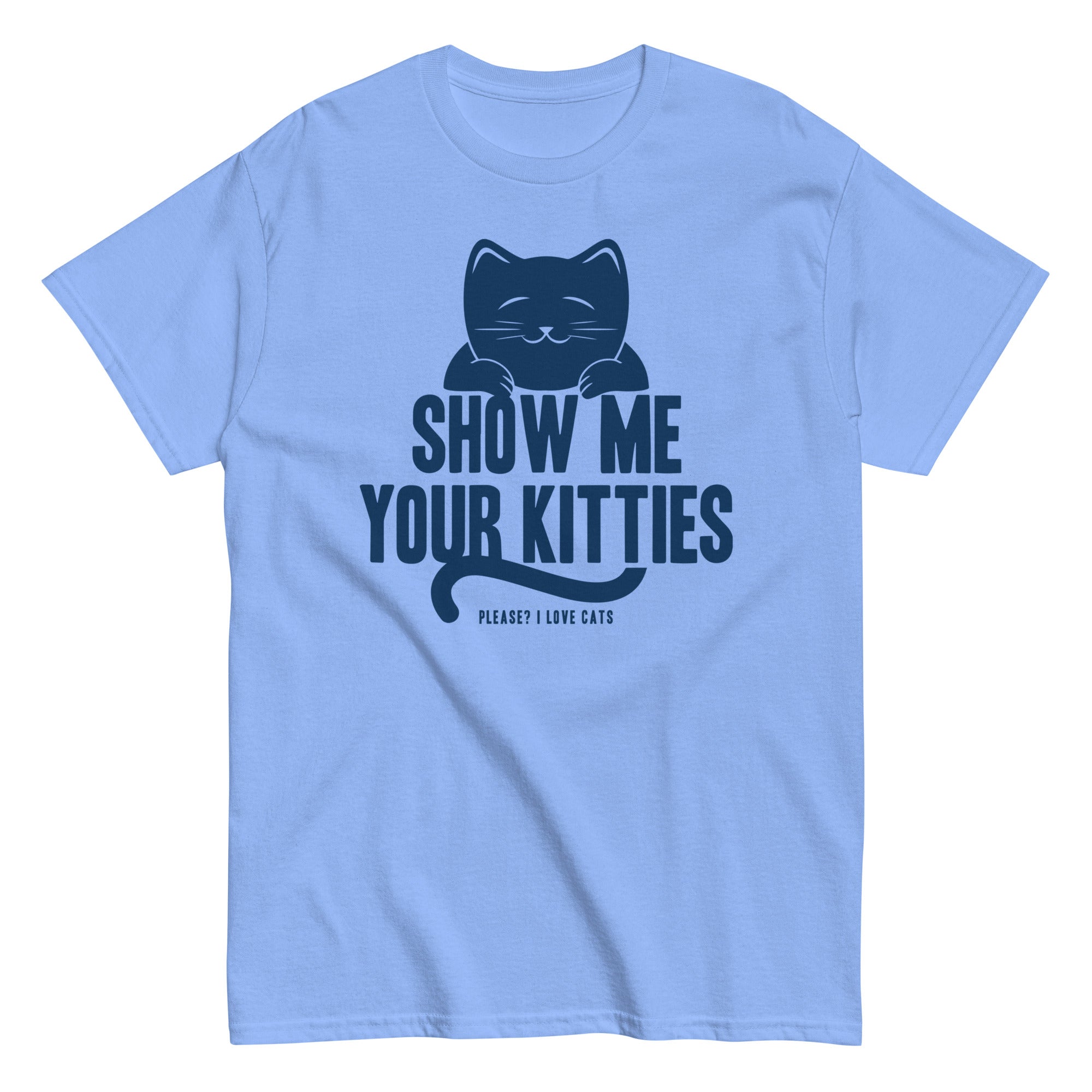 Show Me Your Kitties Classic T-Shirts, Hoodie, Sweatshirt - T-Shirt, Sweatshirt, Hoodie