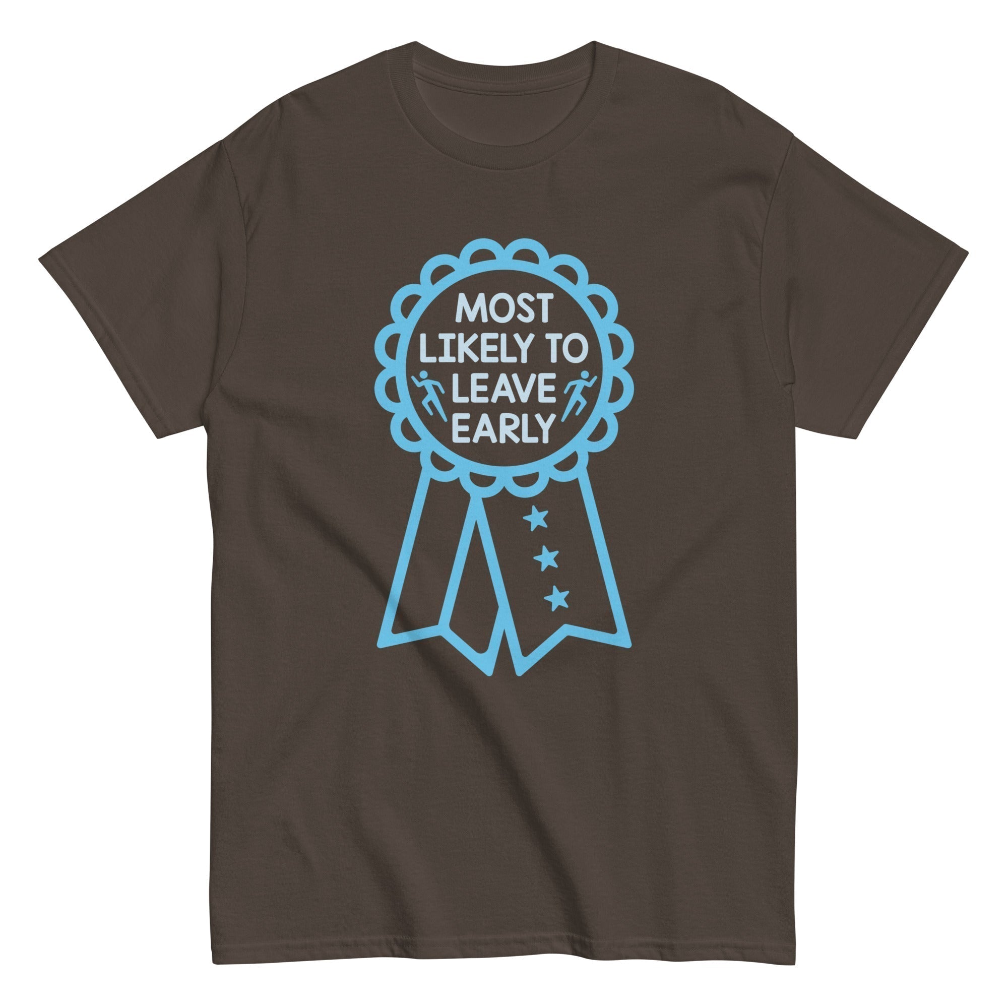 Most Likely Leave Early Classic T-Shirts, Hoodie, Sweatshirt - T-Shirt, Sweatshirt, Hoodie