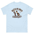 Watch Me Whip Classic T-Shirts, Hoodie, Sweatshirt - T-Shirt, Sweatshirt, Hoodie