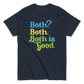 Both? Both. Both Is Good. Classic T-Shirts, Hoodie, Sweatshirt - T-Shirt, Sweatshirt, Hoodie