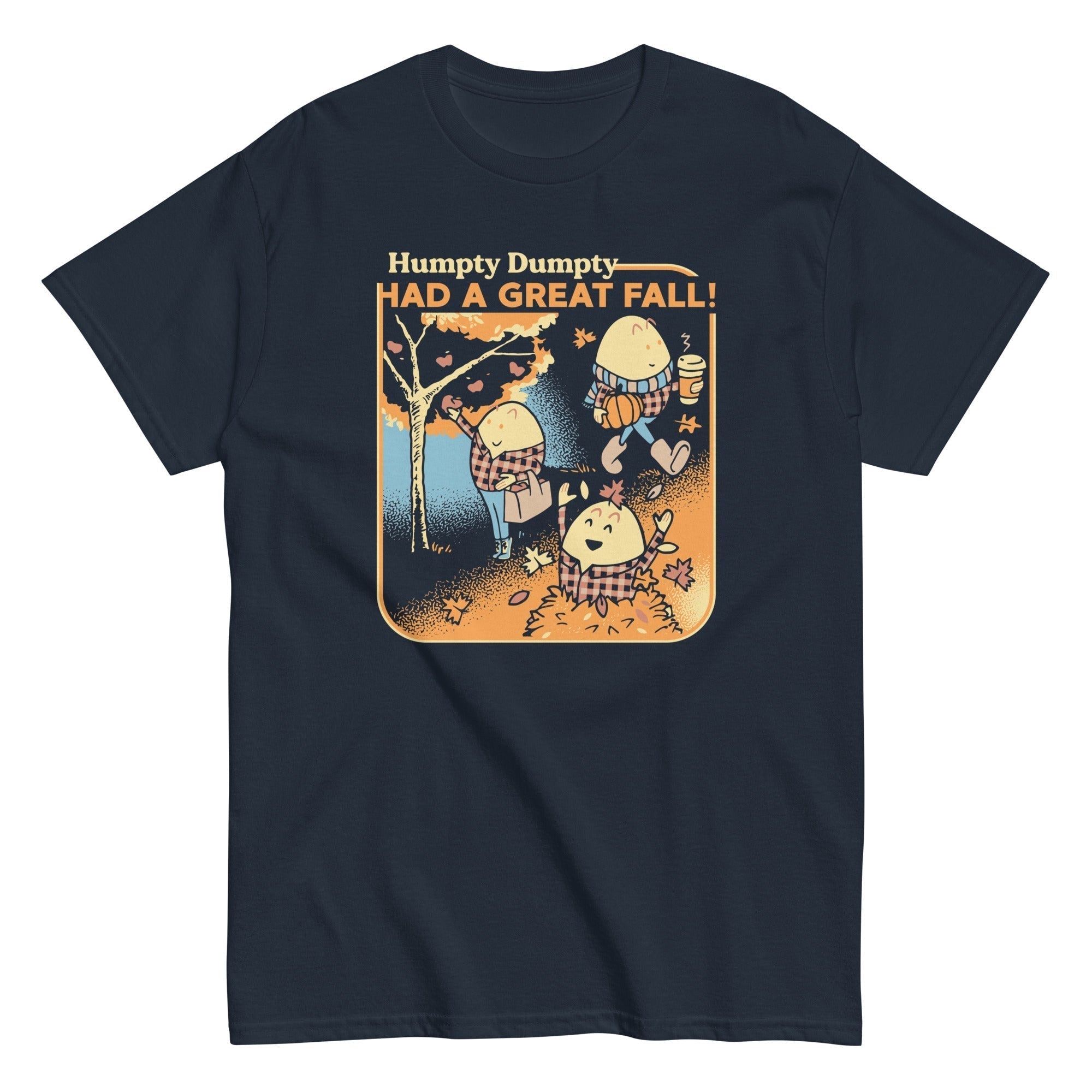 Humpty Dumpty Had Great Fall Classic T-Shirts, Hoodie, Sweatshirt - T-Shirt, Sweatshirt, Hoodie