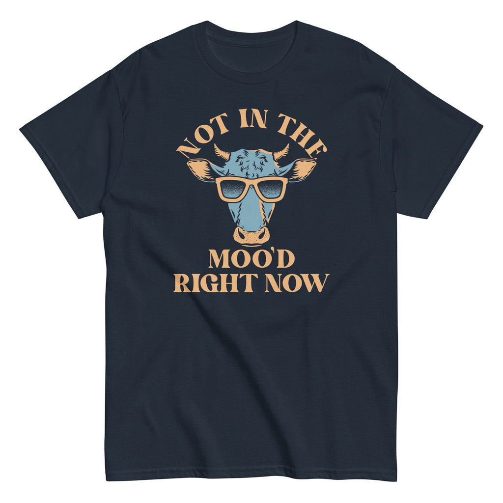 Not Moo'D Right Now Classic T-Shirts, Hoodie, Sweatshirt - T-Shirt, Sweatshirt, Hoodie