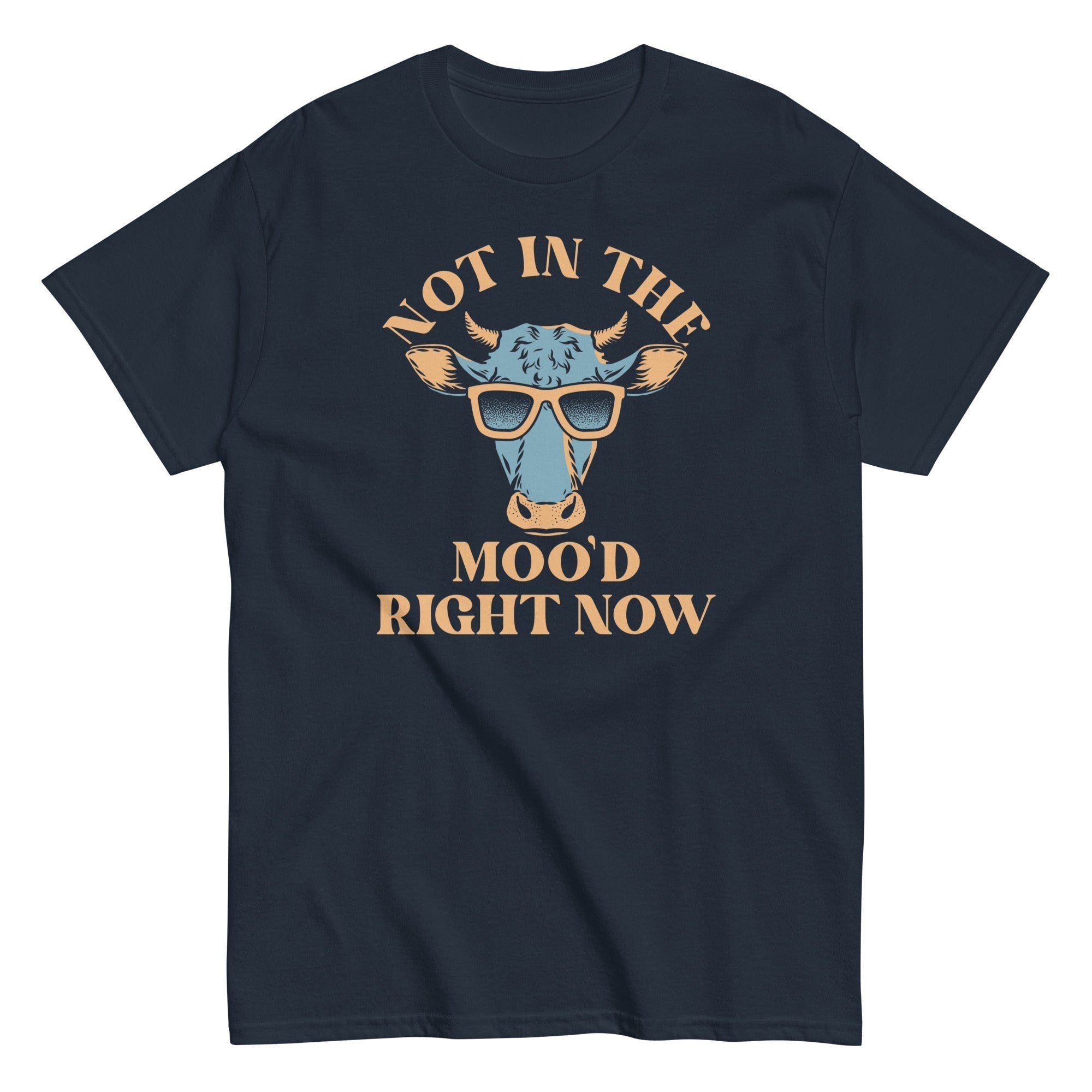 Not Moo'D Right Now Classic T-Shirts, Hoodie, Sweatshirt - T-Shirt, Sweatshirt, Hoodie
