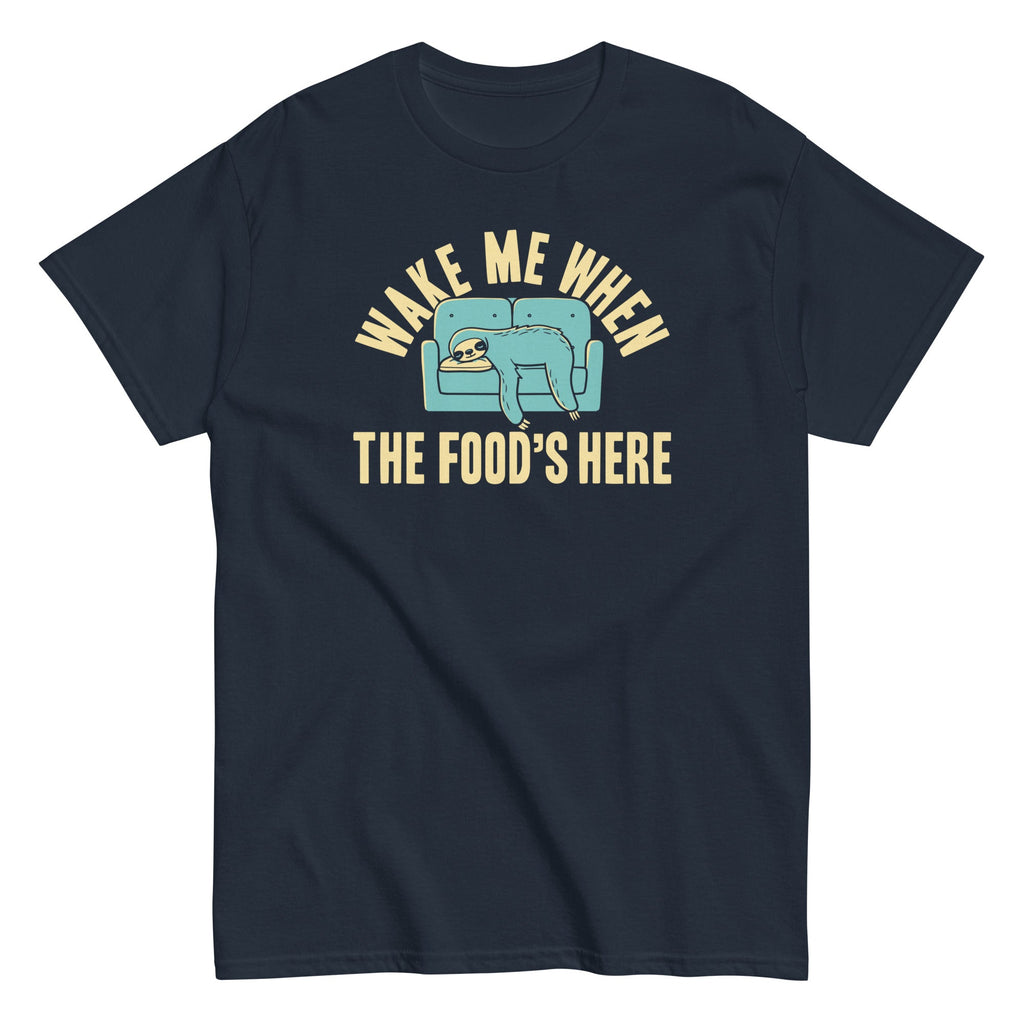 Wake Me When Food'S Here Classic T-Shirts, Hoodie, Sweatshirt - T-Shirt, Sweatshirt, Hoodie