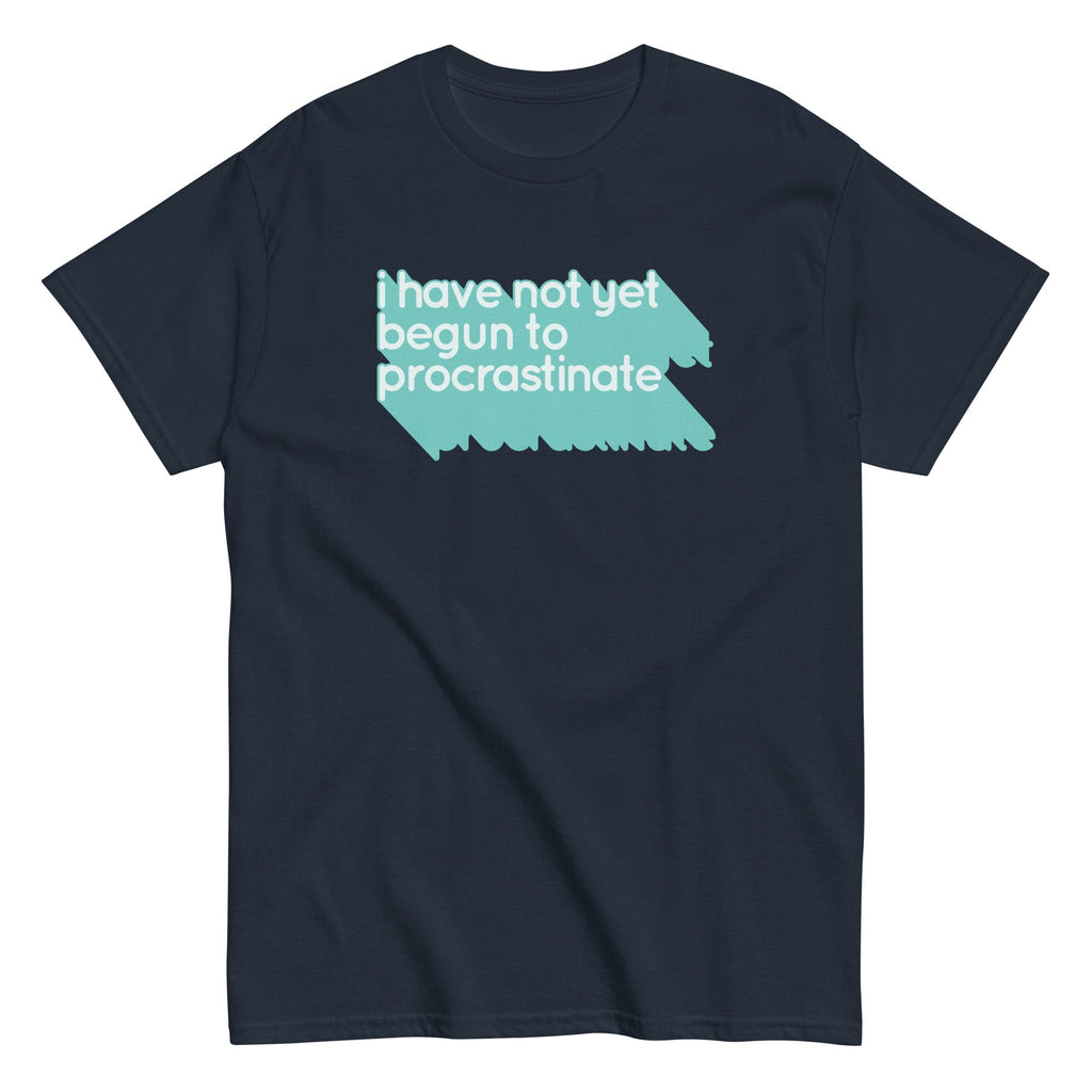 Not Begun Procrastinate Classic T-Shirts, Hoodie, Sweatshirt - T-Shirt, Sweatshirt, Hoodie