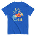 I'M Otter Here Classic T-Shirts, Hoodie, Sweatshirt - T-Shirt, Sweatshirt, Hoodie