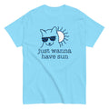 Just Wanna Have Sun Classic T-Shirts, Hoodie, Sweatshirt - T-Shirt, Sweatshirt, Hoodie