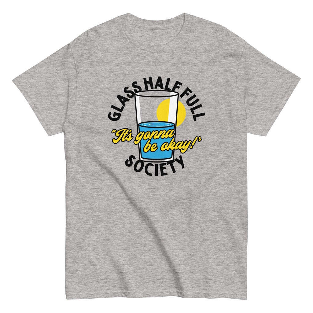 Glass Half Full Society Classic T-Shirts, Hoodie, Sweatshirt - T-Shirt, Sweatshirt, Hoodie