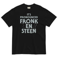 'S Pronounced Fronk En Steen Relaxed Fit T-Shirts, Hoodie, Sweatshirt - T-Shirt, Sweatshirt, Hoodie