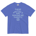 These Pretzels Are Making Me Thirsty! Relaxed Fit T-Shirts, Hoodie, Sweatshirt - T-Shirt, Sweatshirt, Hoodie