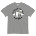 Making Through Another Day Relaxed Fit T-Shirts, Hoodie, Sweatshirt - T-Shirt, Sweatshirt, Hoodie