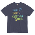 Both? Both. Both Is Good. Relaxed Fit T-Shirts, Hoodie, Sweatshirt - T-Shirt, Sweatshirt, Hoodie