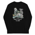 Ain'T Fast Club Long Sleeve T-Shirts, Hoodie, Sweatshirt - T-Shirt, Sweatshirt, Hoodie
