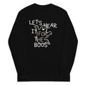 Let'S Hear Boos Long Sleeve T-Shirts, Hoodie, Sweatshirt - T-Shirt, Sweatshirt, Hoodie