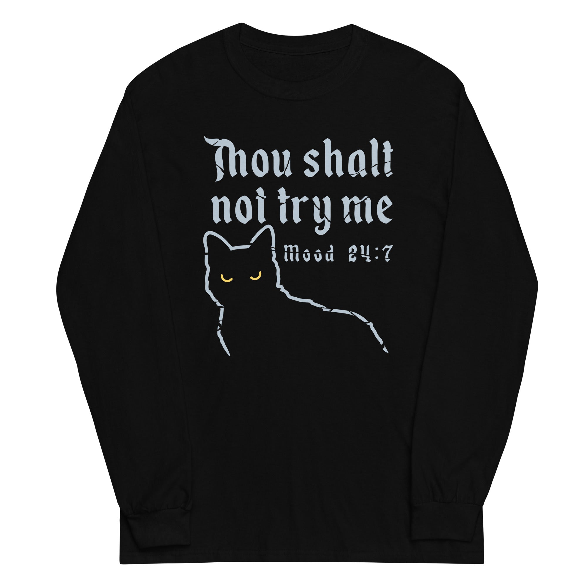 Thou Shalt Not Try Me Long Sleeve T-Shirts, Hoodie, Sweatshirt - T-Shirt, Sweatshirt, Hoodie