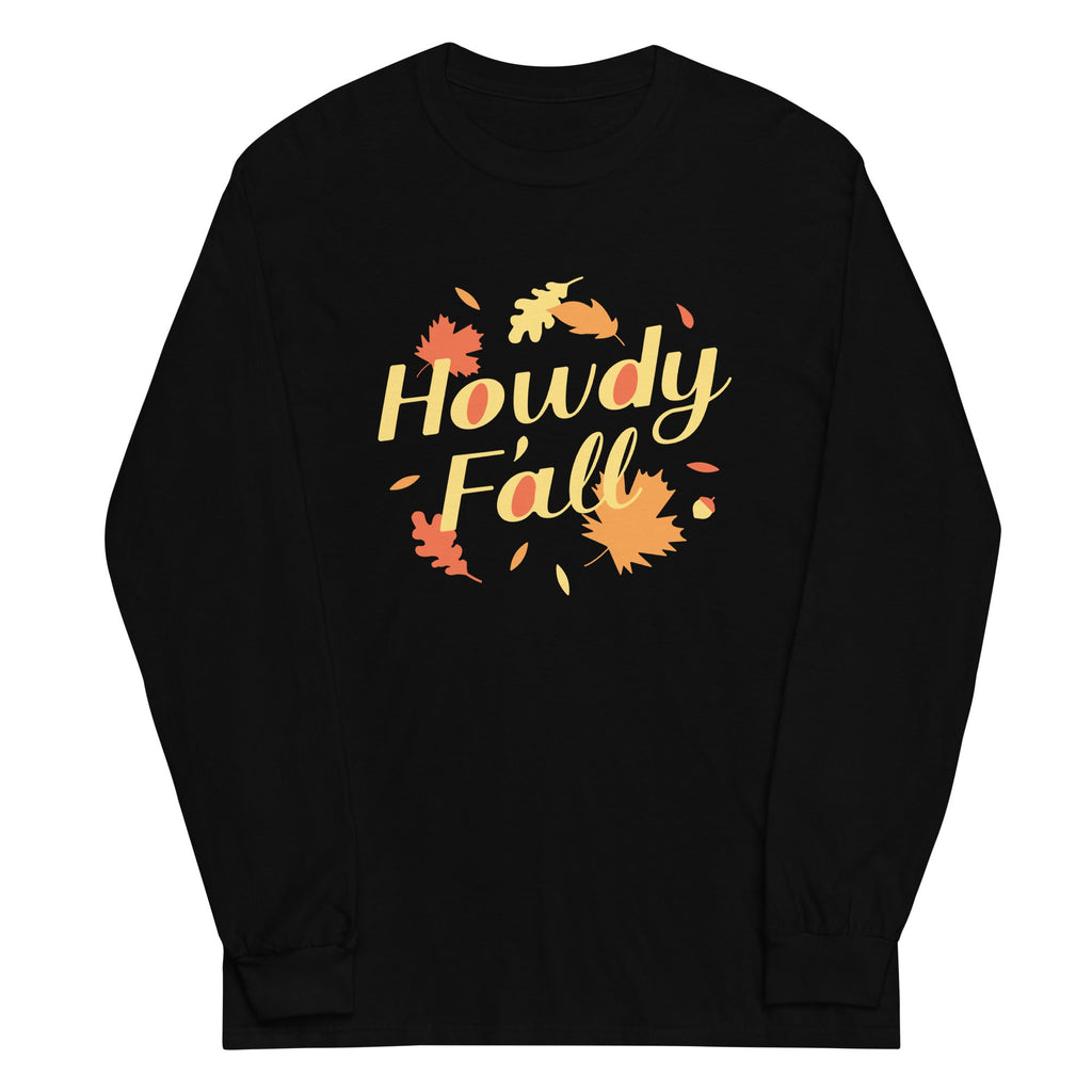 Howdy F'All Long Sleeve T-Shirts, Hoodie, Sweatshirt - T-Shirt, Sweatshirt, Hoodie
